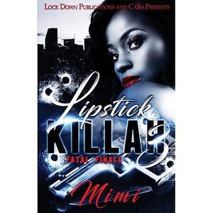 Lipstick Killah 3 -- Mimi